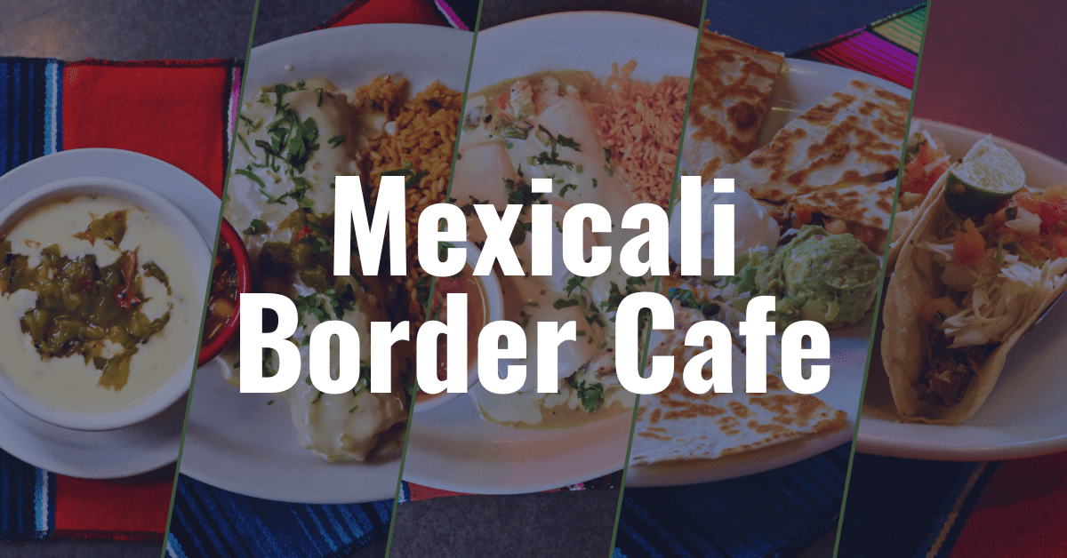 Featured Image: Mexicali Border Cafe Case Study